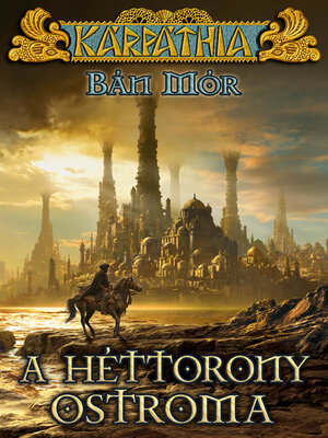 cover image of A Héttorony ostroma